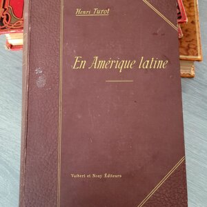 En Amérique Latine - Henri Turot